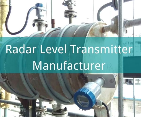 Radar Level Transmitter Manufacturer